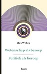 Wetenschap als beroep & Politiek als beroep - Max Weber - 9789024438846