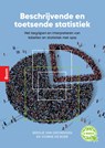 Beschrijvende en toetsende statistiek - Connie de Boer ; Bregje van Groningen - 9789024442188