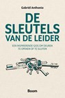 De sleutels van de leider - Gabriël Anthonio - 9789024444120