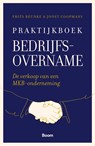 Praktijkboek bedrijfsovername - Frits Beunke ; Joost Coopmans - 9789024455690