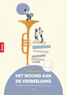 Het woord aan de verbeelding - Jan van Rosmalen - 9789024456710