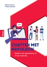 Chatten met Napoleon - Barend Last ; Thijmen Sprakel - 9789024458615