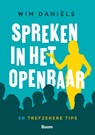 Spreken in het openbaar - Wim Daniëls - 9789024464319