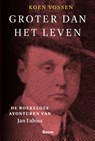 Groter dan het leven - Koen Vossen - 9789024466122