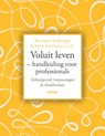 Voluit leven - Handleiding voor professionals - Monique Hulsbergen ; Ernst Bohlmeijer - 9789024467143