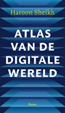 Atlas van de digitale wereld - Haroon Sheikh - 9789024468362
