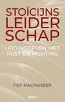 Stoïcijns leiderschap - Fief Macrander - 9789024470082