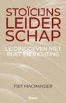 Stoïcijns leiderschap - Fief Macrander - 9789024470099