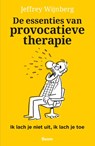 De essenties van provocatieve therapie - Jeffrey Wijnberg - 9789024470129