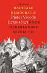 Radicale democratie - Dirk Alkemade - 9789024472444