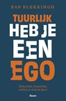 Tuurlijk heb je een ego - Bas Blekkingh - 9789024474547
