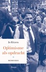 Optimisme als opdracht - Jo Ritzen - 9789024475889