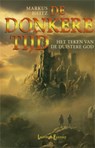 De Donkere Tijd / 3  Het teken van de duistere God - HEITZ, Markus - 9789024536153
