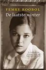 De laatste winter - Femke Roobol - 9789024566532