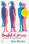 Omdat ik je mis - Kate Eberlen - 9789024571369