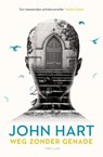 Weg zonder genade - John Hart - 9789024572977