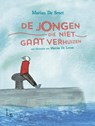 De jongen die niet gaat verhuizen - Marian de Smet - 9789024574230
