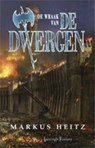 Dwergen 3 De wraak van de dwergen - Verschijnt juli 2015 in originele - Markus Heitz - 9789024579778