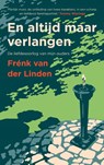 En altijd maar verlangen - Frénk van der Linden - 9789024588565