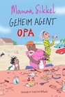 Geheim agent opa - Manon Sikkel ; Katrien Holland - 9789024589883