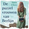 De puzzelvrouwen van Berlijn - Anna Ellory - 9789024596287