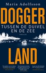 Tussen de duivel en de zee - Maria Adolfsson - 9789024599172
