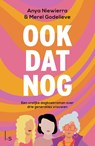 Ook dat nog - Anya Niewierra ; Merel Godelieve - 9789024599622