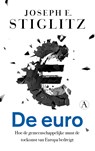 De euro - Joseph E. Stiglitz - 9789025300876