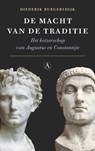 De macht van de traditie - Diederik Burgersdijk - 9789025303990