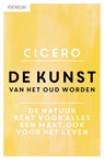 De kunst van het oud worden - Cicero - 9789025307226