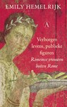 Verborgen levens, publieke figuren - Emily Hemelrijk - 9789025313081