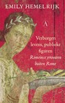 Verborgen levens, publieke figuren - Emily Hemelrijk - 9789025313098