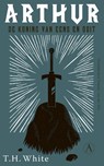 Arthur, de koning van eens en ooit - T.H. White - 9789025313128