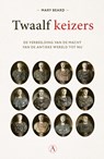 Twaalf keizers - Mary Beard - 9789025314156