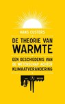 De theorie van warmte - Hans Custers - 9789025315733