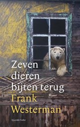 Zeven dieren bijten terug, Frank Westerman -  - 9789025318277