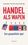 Handel als wapen - Steven Brakman ; Tristan Kohl ; Charles van Marrewijk - 9789025319922