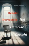 Het Hemelse Gerecht - Renate Dorrestein - 9789025320652