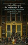 De polsslag van de stad - M. Bosman ; J. Bicker Raye - 9789025364199