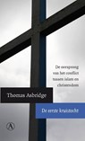 De eerste kruistocht - Thomas Asbridge - 9789025364441