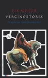 Vercingetorix - Fik Meijer - 9789025369873