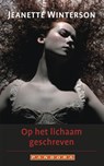 Op het lichaam geschreven - Jeanette Winterson - 9789025436414
