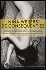 De consequenties - Niña Weijers - 9789025442934