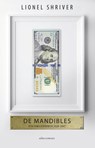 De Mandibles - Lionel Shriver - 9789025447380