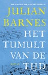 Het tumult van de tijd - Julian Barnes - 9789025451790