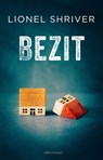 Bezit - Lionel Shriver - 9789025453039