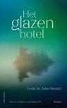 Het glazen hotel - Emily St. John Mandel - 9789025453930