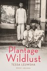 Plantage Wildlust - Tessa Leuwsha - 9789025458942