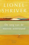De weg van de meeste weerstand - Lionel Shriver - 9789025458997