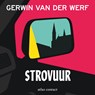 Strovuur - Gerwin van der Werf - 9789025459536